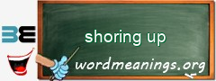 WordMeaning blackboard for shoring up